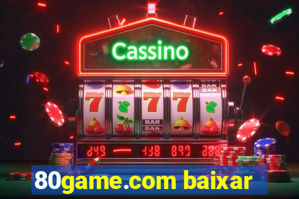 80game.com baixar